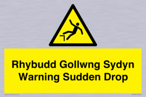 Rhybudd Gollwng Sydyn Warning Sudden Drop